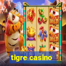 tigre casino