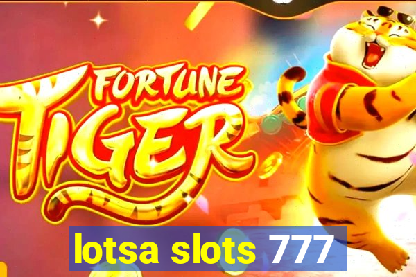 lotsa slots 777