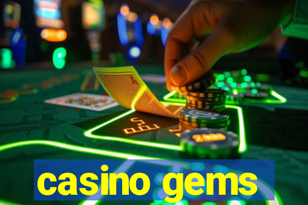 casino gems