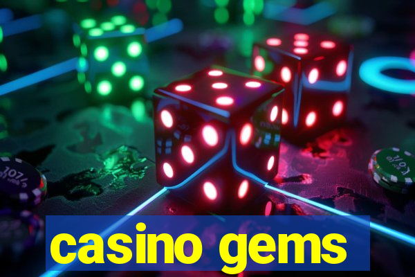 casino gems