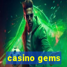 casino gems