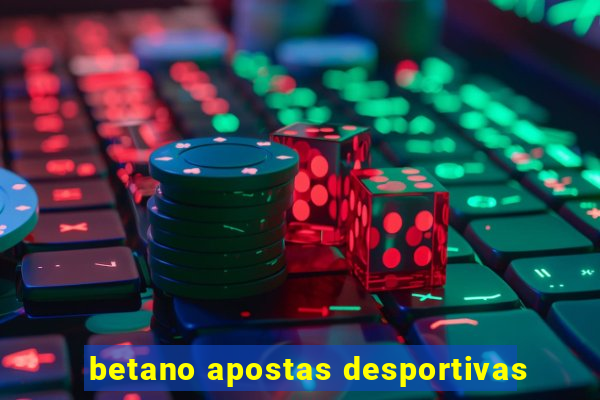 betano apostas desportivas