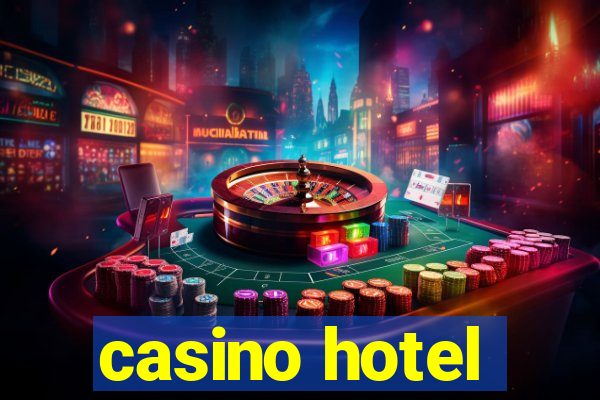 casino hotel