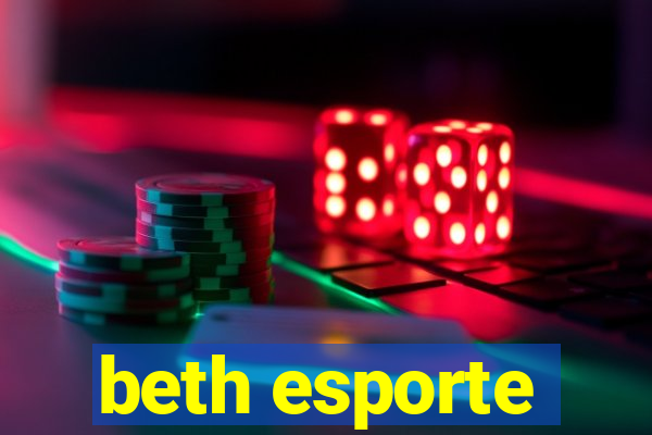 beth esporte