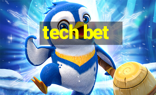 tech bet