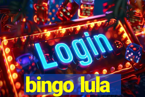 bingo lula