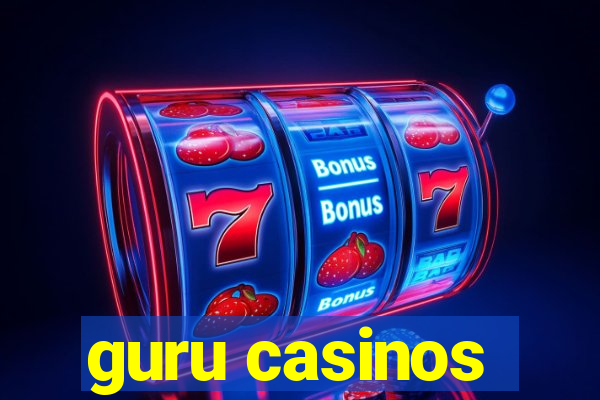 guru casinos