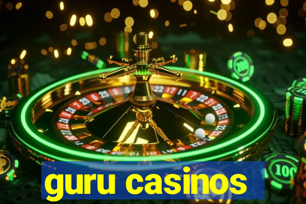 guru casinos