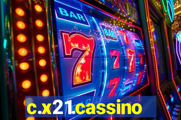 c.x21.cassino