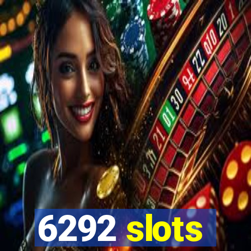 6292 slots