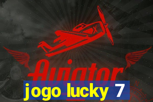 jogo lucky 7