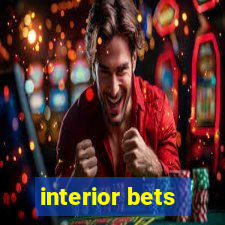 interior bets