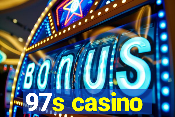 97s casino