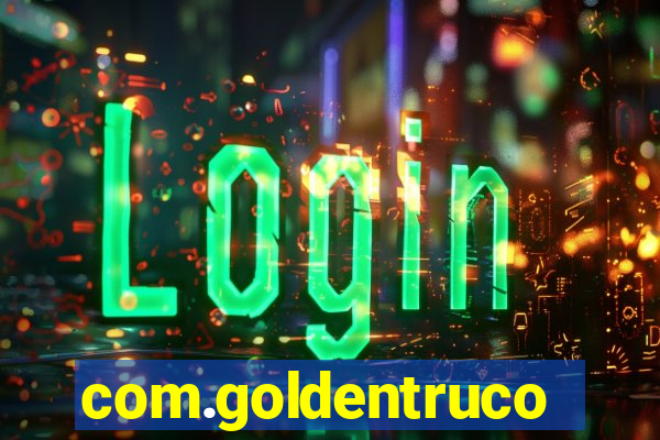 com.goldentruco.casino