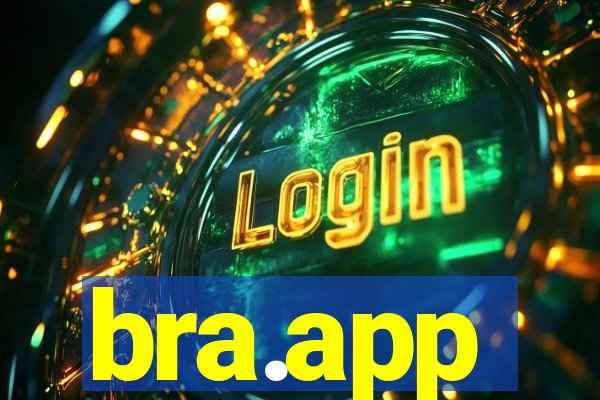 bra.app