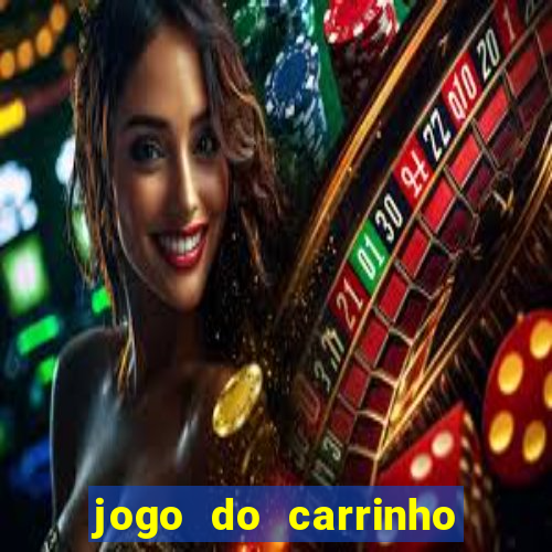 jogo do carrinho que ganha dinheiro