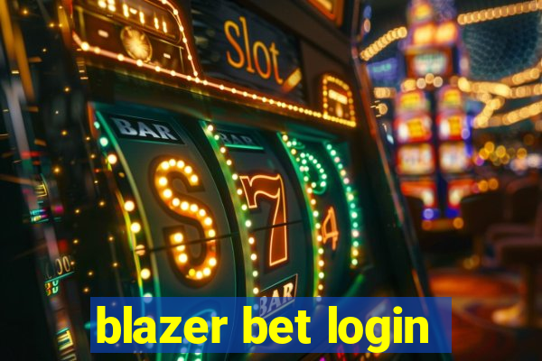 blazer bet login