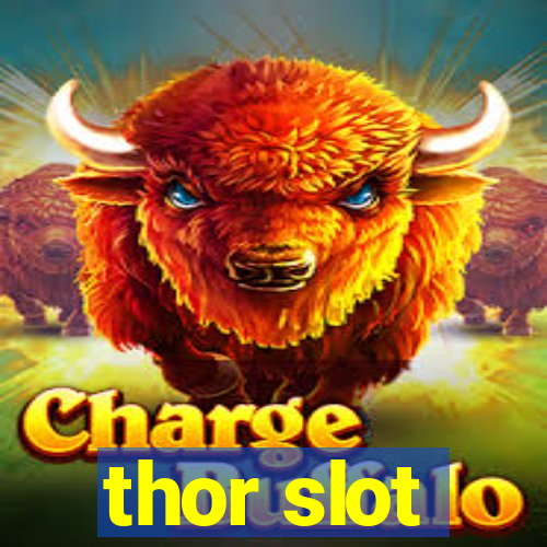 thor slot