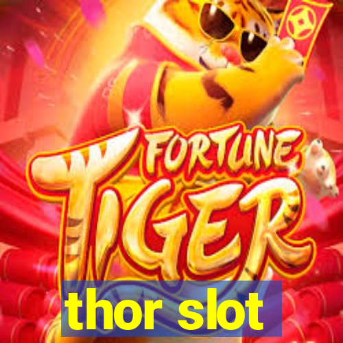 thor slot