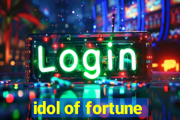 idol of fortune