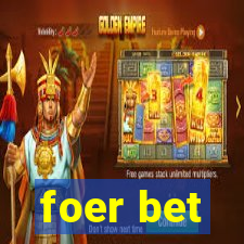 foer bet