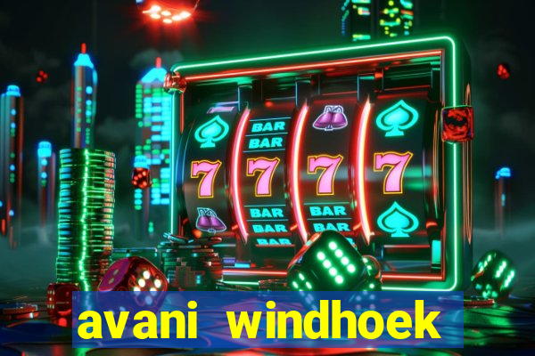 avani windhoek hotel and casino