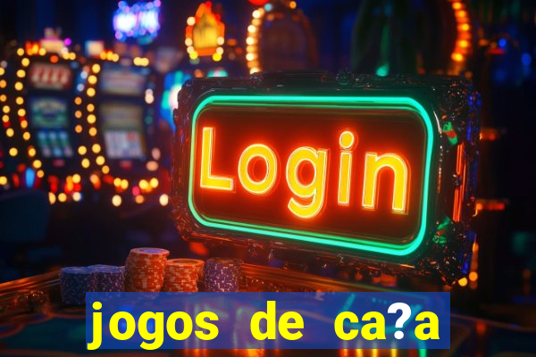 jogos de ca?a niqueis online