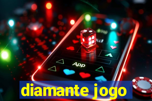 diamante jogo