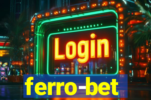 ferro-bet