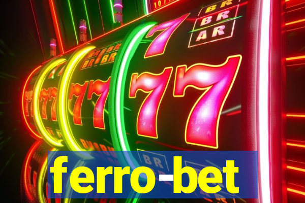 ferro-bet