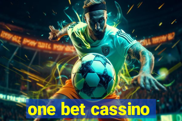 one bet cassino