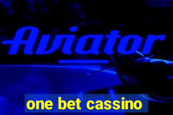 one bet cassino