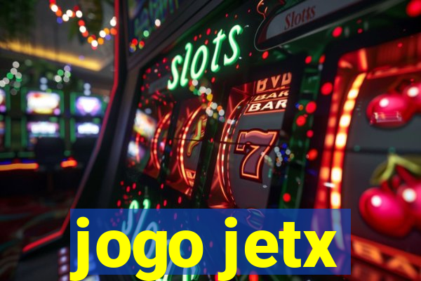 jogo jetx