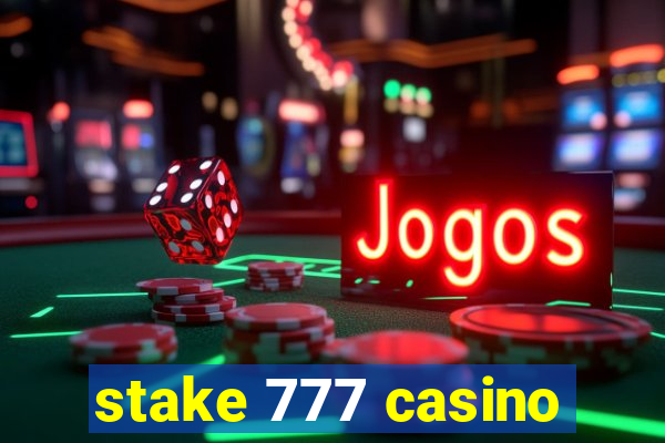 stake 777 casino