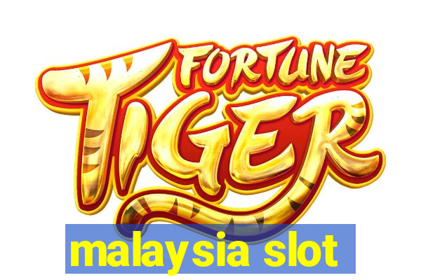 malaysia slot