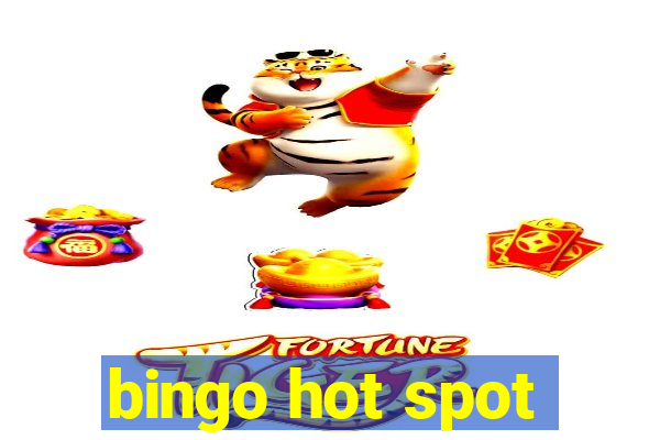 bingo hot spot