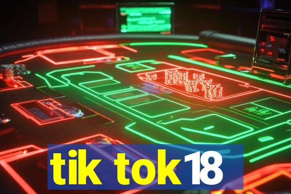 tik tok18