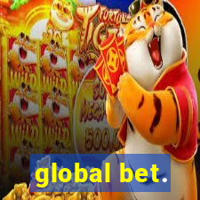 global bet.