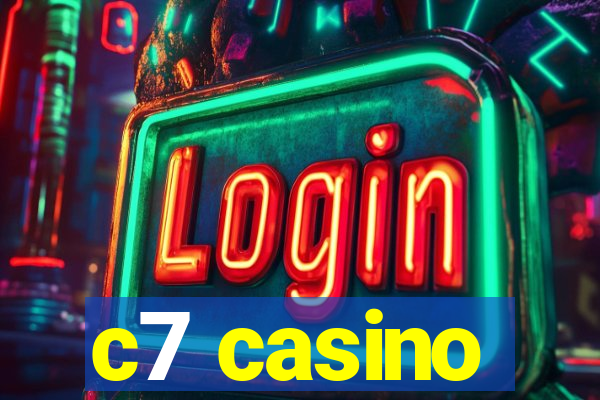 c7 casino