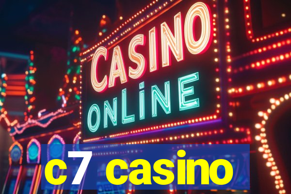 c7 casino