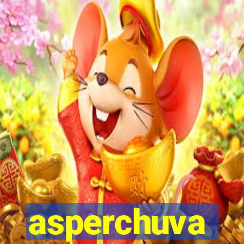 asperchuva