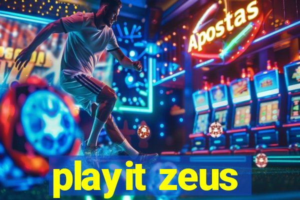 playit zeus