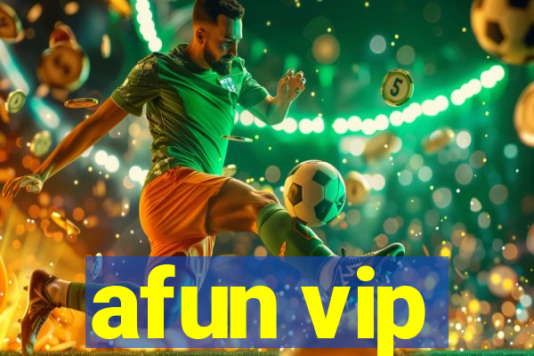 afun vip