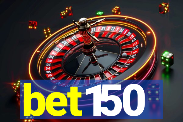 bet150