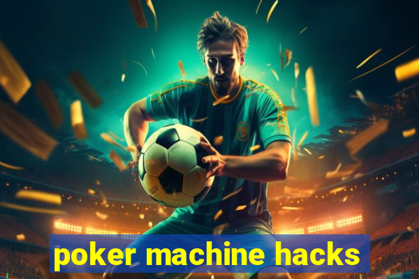 poker machine hacks