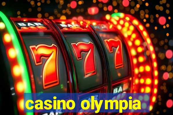 casino olympia