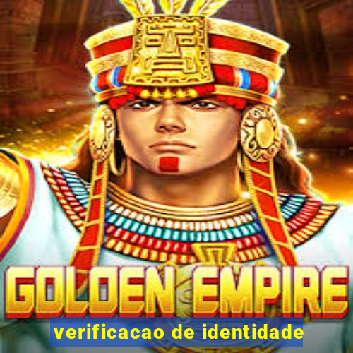 verificacao de identidade