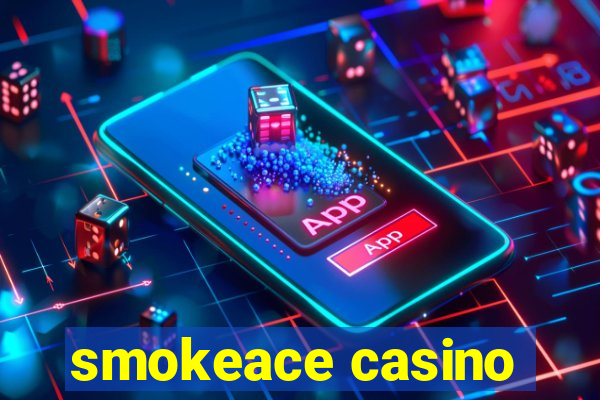 smokeace casino