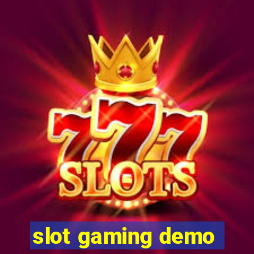 slot gaming demo