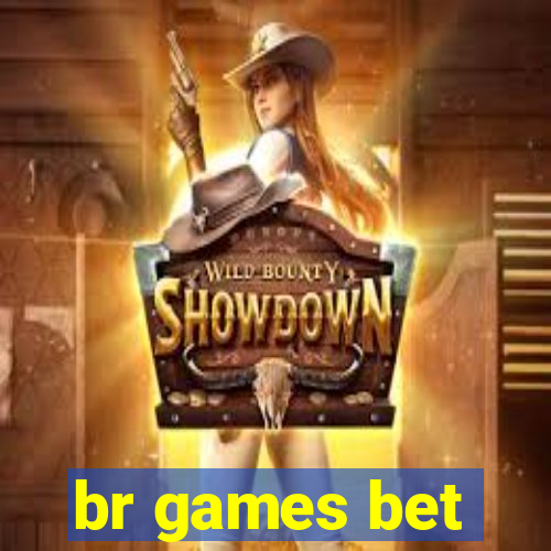 br games bet